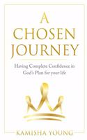 A Chosen Journey