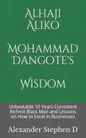 Alhaji Aliko Mohammad Dangote's Wisdom