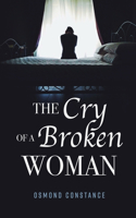 Cry of a Broken Woman