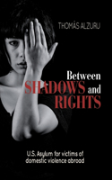 Between shadows and rights