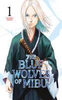 The Blue Wolves of Mibu 1 (Blue Miburo): (1 The Blue Wolves of Mibu (Blue Miburo))