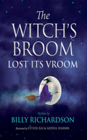 Witch's Broom Lost Its Vroom