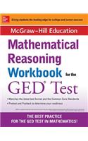 McGraw-Hill Education Mathematical Reasoning Workbook for the GED Test