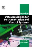 Practical Data Acquisition for Instrumentation and Control Systems