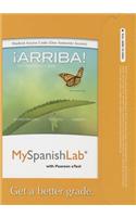 MyLab Spanish with Pearson eText -- Access Card -- for Arriba: Comunicacion y cultura (one semester access)