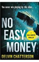 No Easy Money