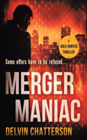 Merger Maniac