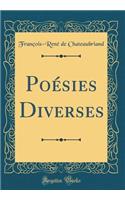 PoÃ©sies Diverses (Classic Reprint)