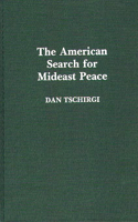 American Search for Mideast Peace