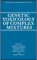 Genetic Toxicology of Complex Mixtures