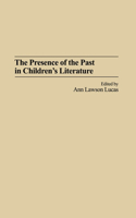 Presence of the Past in Children's Literature