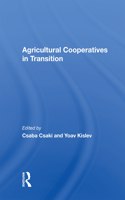 Agricultural Cooperatives in Transition