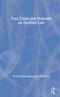 Text, Cases and Materials on Contract Law