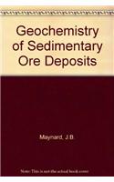 Geochemistry of Sedimentary Ore Deposits