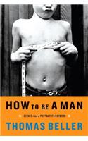How to be a Man