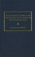 The Cooper Connection: The Influence of Jane Austen on James Fenimore Cooper(AMS Studies in the Nineteenth Century)