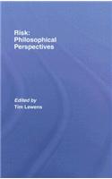 Risk: Philosophical Perspectives