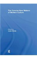 The Concise New Makers of Modern Culture