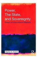 Power, the State, and Sovereignty: Essays on International Relations
