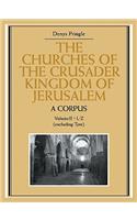 Churches of the Crusader Kingdom of Jerusalem: A Corpus: Volume 2, L-Z (Excluding Tyre): A Corpus: Volume 2, L-Z (Excluding Tyre)