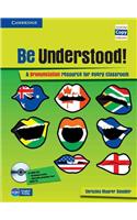 Be Understood! Book with CD-ROM and Audio CD Pack: A Pronunciation Resource for Every Classroom(Cambridge Copy Collection)