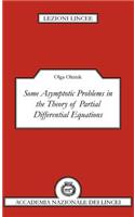 Some Asymptotic Problems in the Theory of Partial Differential Equations: (Lezioni Lincee)
