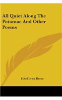 All Quiet Along The Potomac And Other Poems