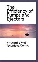The Efficiency of Pumps and Ejectors