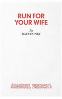 Run for Your Wife
