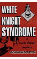 White Knight Syndrome