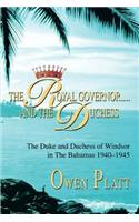 Royal Governor.....and The Duchess
