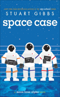 Space Case: (Moon Base Alpha)