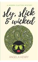 Sly, Slick & Wicked