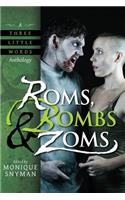 Roms, Bombs & Zoms