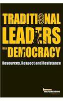 Traditional Leaders in a Democracy