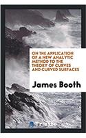 On the Application of a New Analytic Method to the Theory of Curves and Curved Surfaces