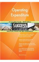 Operating Expenditure A Complete Guide - 2019 Edition