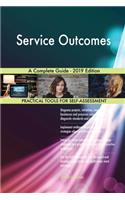 Service Outcomes A Complete Guide - 2019 Edition