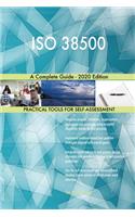 ISO 38500 A Complete Guide - 2020 Edition