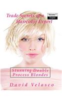 Stunning Double Process Blondes