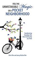 Feel the Unmistakable Magic of a Pocket Neighborhood