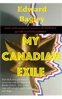 My Canadian Exile
