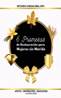 6 Promesas de Restauración para mujeres sin marido