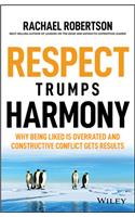 Respect Trumps Harmony