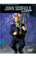 John Scofield: Jazz-Funk Guitar