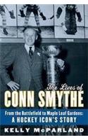Lives Of Conn Smythe