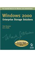 Windows 2000 Enterprise Storage Solutions