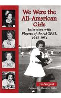 We Were the All-American Girls