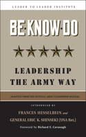 Be-Know-Do: Leadership the Army Way