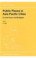 Public Places in Asia Pacific Cities